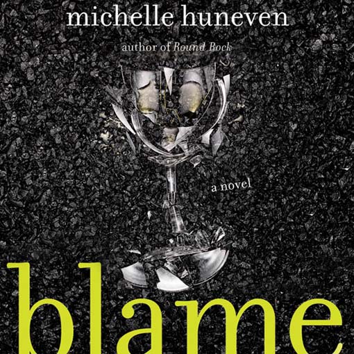 Blame: A Novel